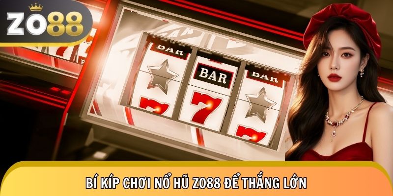2 chiến thuật giúp bạn quay hũ thắng chắc
