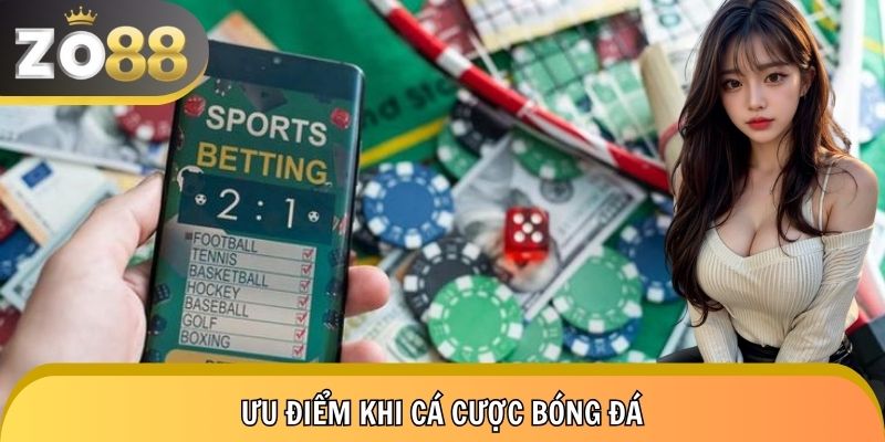 Lợi ích người chơi nhận được khi cược kèo bóng đá tại nhà cái