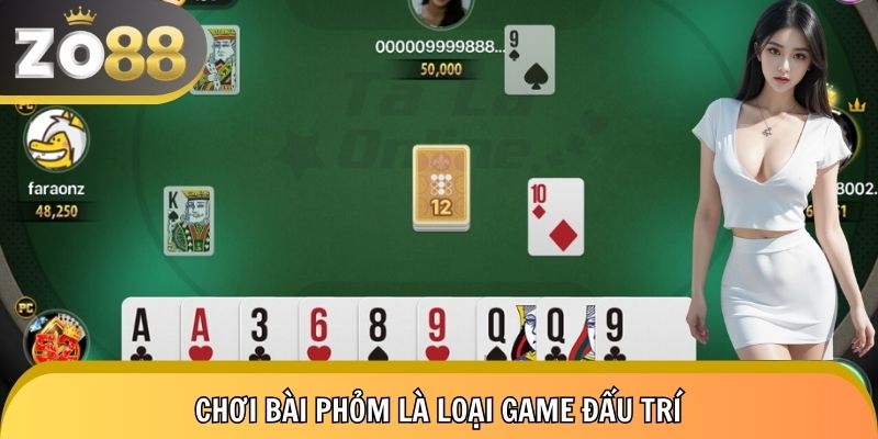 Chơi game bài phỏm vừa giải trí mà cơ hội thắng cao hơn