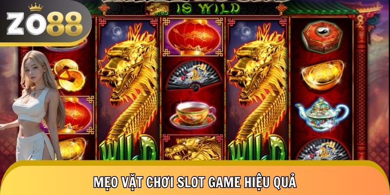 Mẹo chơi slot để mỗi lần quay là mỗi lần thắng